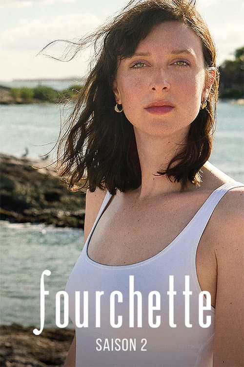 Fourchette Season 2 poster