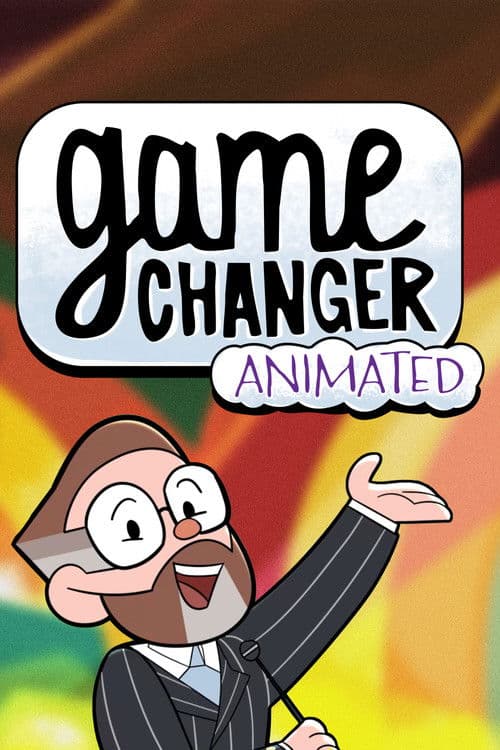 Game Changer Animated Season 1 poster