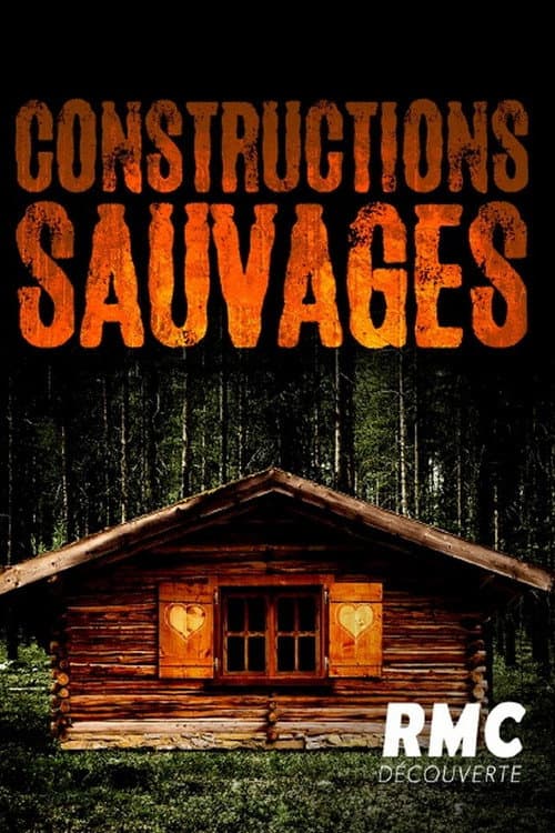 Constructions sauvages Season 2 poster