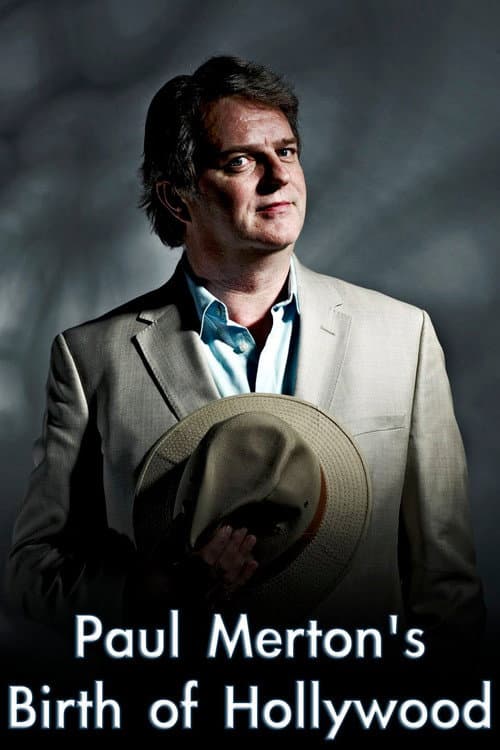 Paul Merton's Birth of Hollywood Season 1 poster
