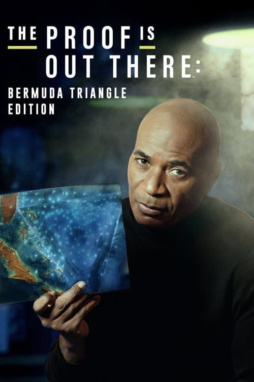 The Proof Is Out There: Bermuda Triangle Edition Season 1 poster