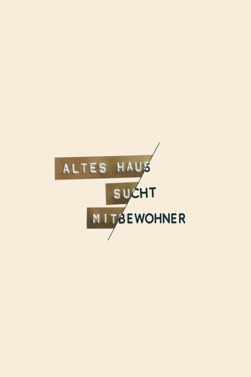 Altes Haus sucht Mitbewohner Season 1 poster