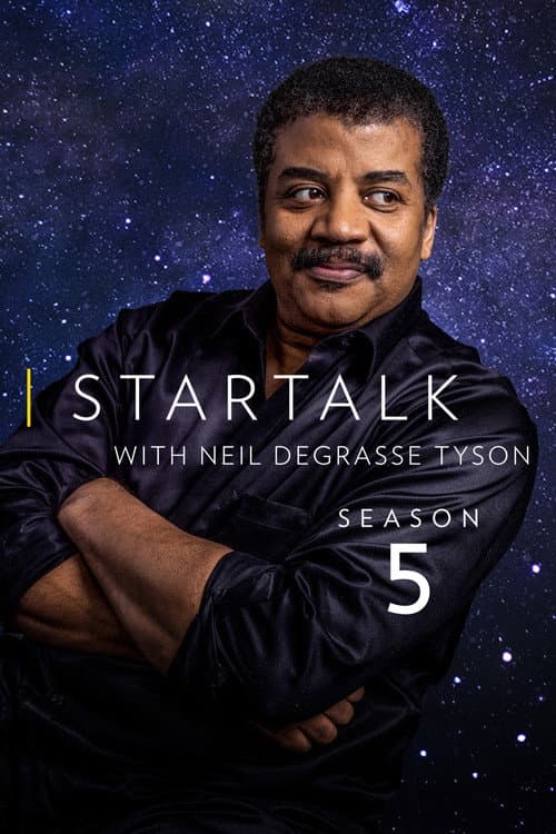 StarTalk with Neil deGrasse Tyson Season 5 poster