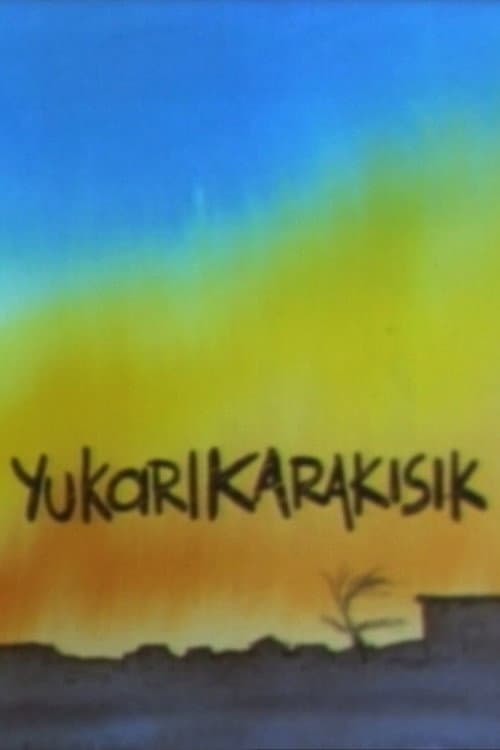 Yukarıkarakısık Season 1 poster