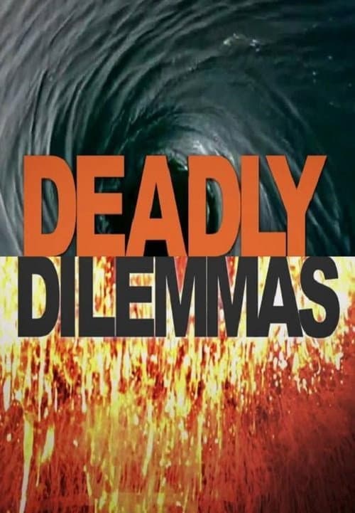 Deadly Dilemmas Season 1 poster