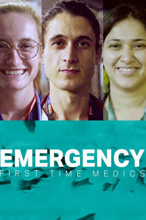 Emergency: First Time Medics Season 1 poster