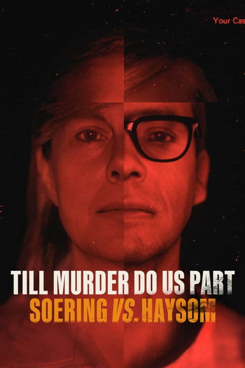 Till Murder Do Us Part: Soering vs. Haysom Limited Series poster
