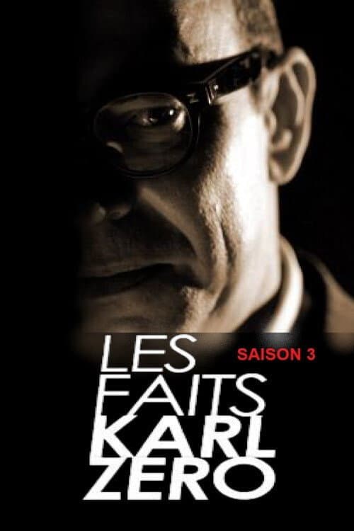 Les faits Karl Zéro Season 3 poster
