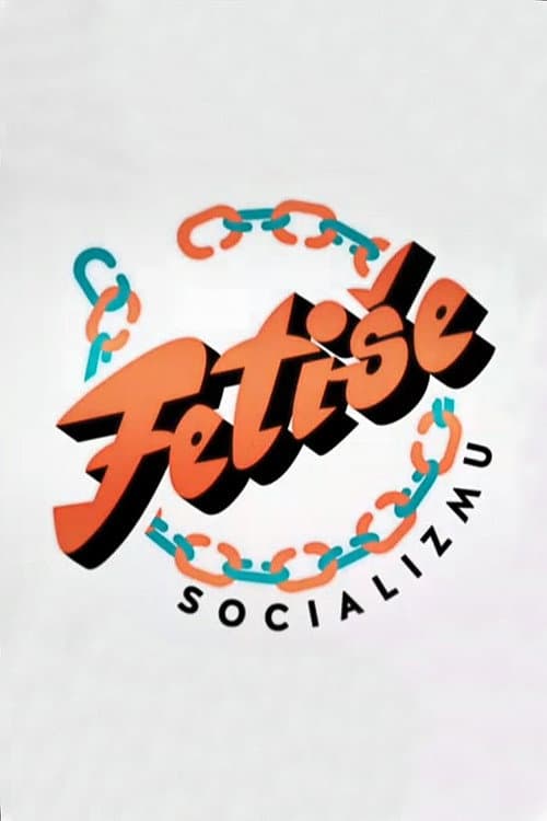 Socialism Fetishes Season 1 poster