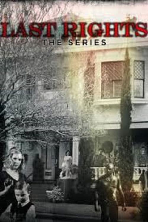 Last Rights Miniseries poster