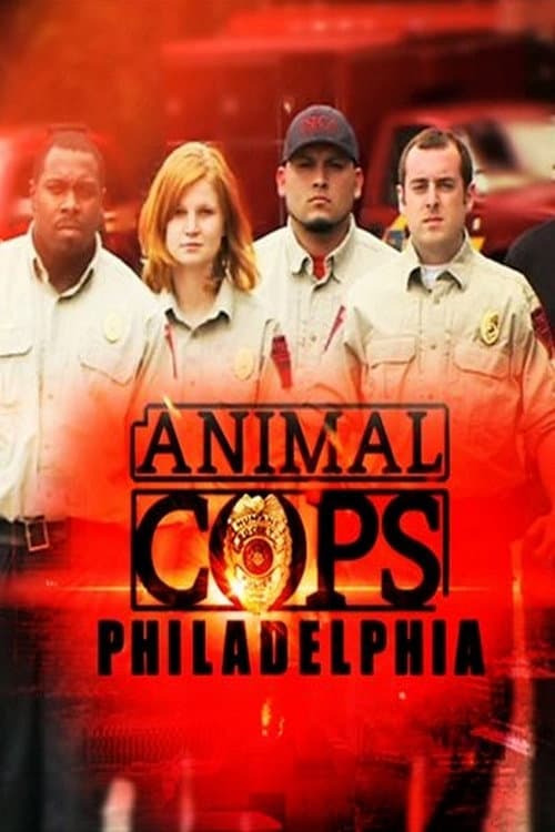 Animal Cops: Philadelphia Season 1 poster