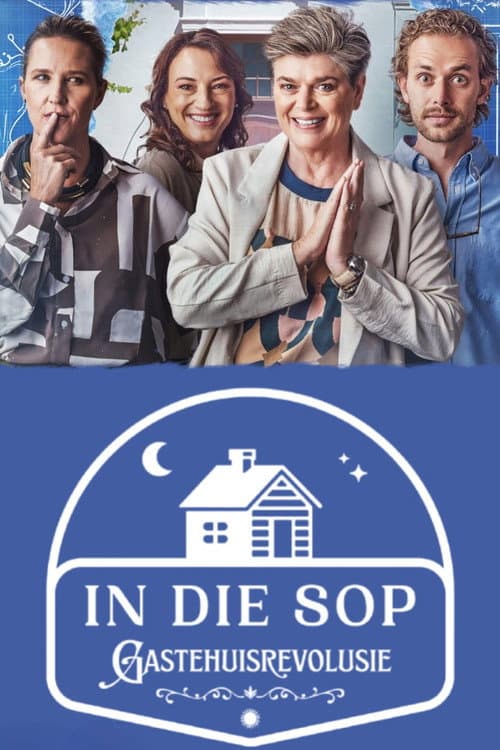 In Die Sop: Gastehuisrevolusie Season 1 poster