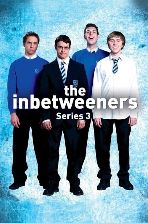 The Inbetweeners Series 3 poster