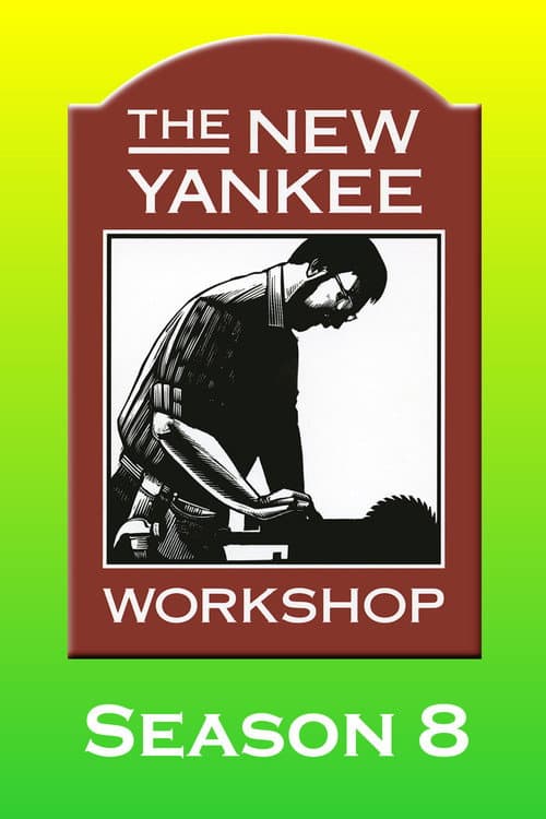 The New Yankee Workshop Season 8 poster
