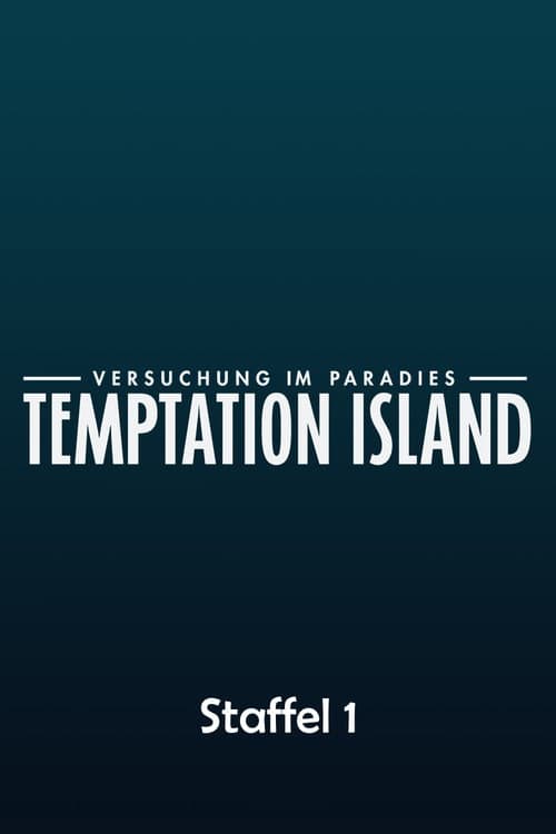 Temptation Island - Versuchung im Paradies Season 1 poster