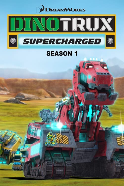 Dinotrux: Supercharged Season 1 poster