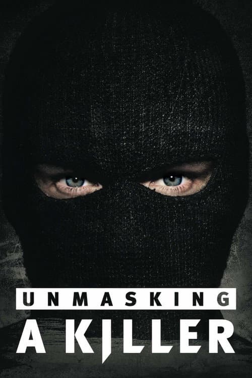 Unmasking a Killer Season 1 poster