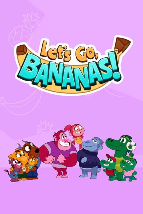 Let’s Go, Bananas! Season 1 poster