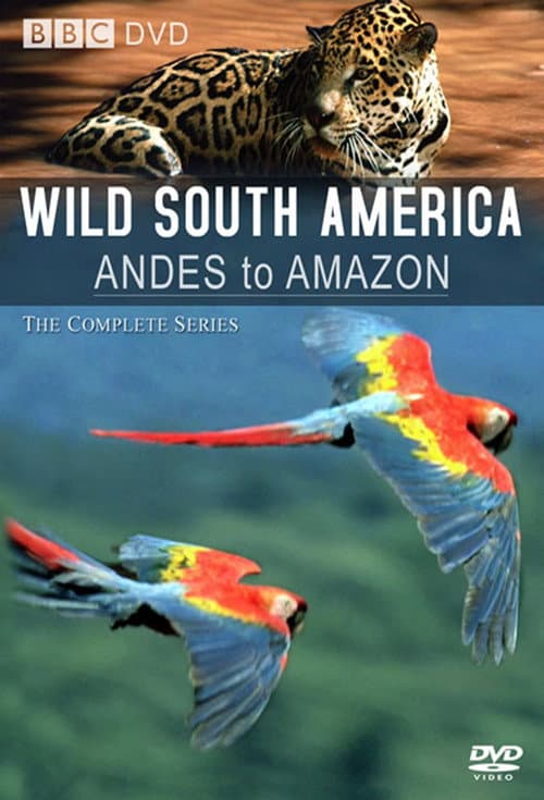 Wild South America Season 1 poster