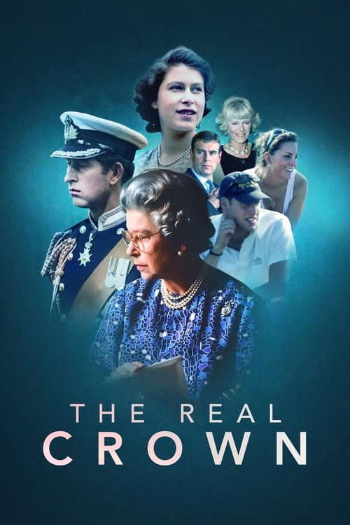 The Real Crown: Inside the House of Windsor Season 1 poster