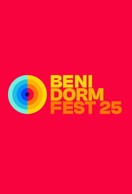 Benidorm Fest: Spain's Eurovision National Selection 2025 poster