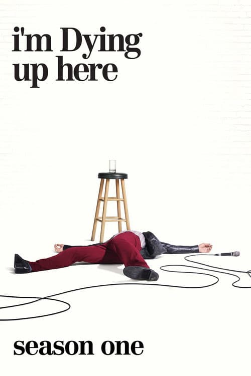 I'm Dying Up Here Season 1 poster