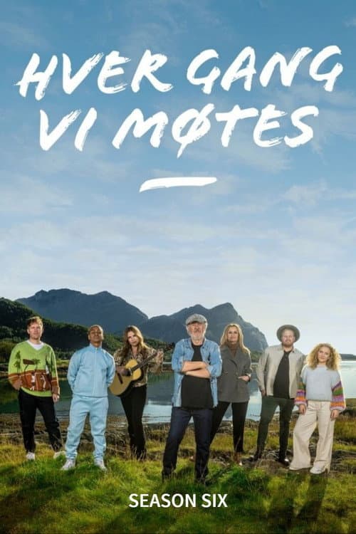 Hver gang vi møtes Season 6 poster