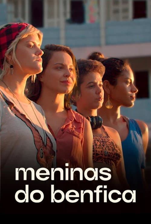 Meninas do Benfica Season 1 poster