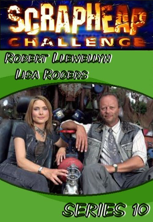 Scrapheap Challenge Season 10 poster
