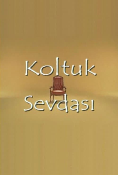 Koltuk Sevdası Season 1 poster