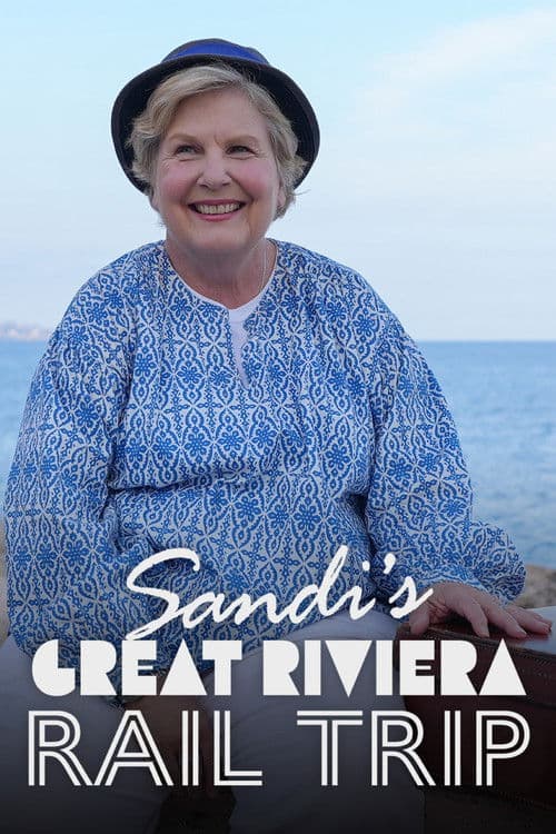 Sandi's Great Riviera Rail Trip Miniseries poster
