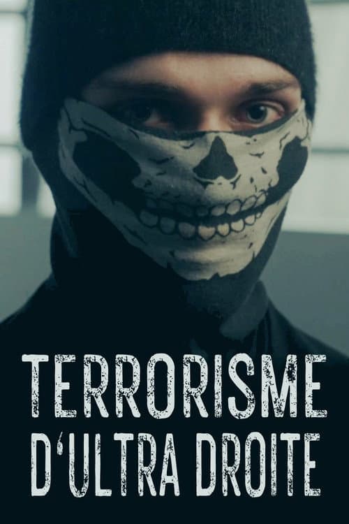 Right-Wing Extremism: The New Terrorist Threat Season 1 poster