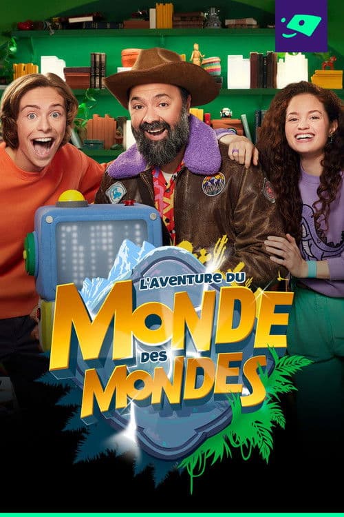 L'aventure du Monde des mondes Season 2 poster