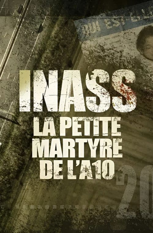 Inass, la petite martyre de l'A10 Season 1 poster