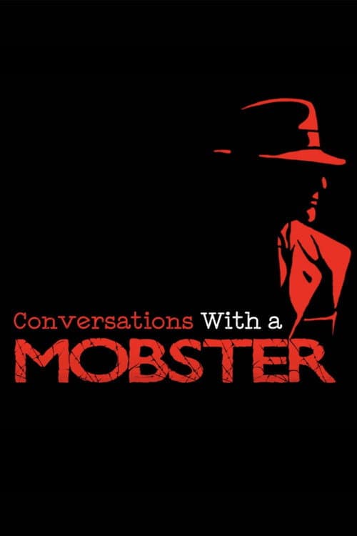 Conversations with A Mobster Season 1 poster