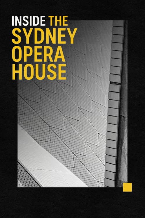 Inside The Sydney Opera House Miniseries poster
