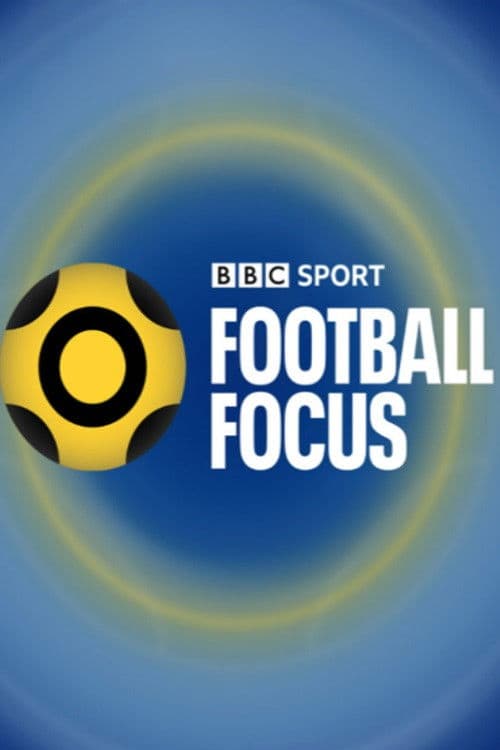 Football Focus Season 7 poster