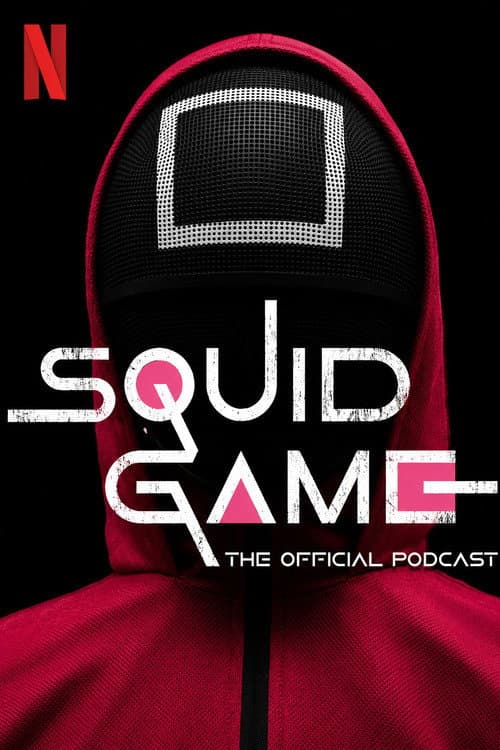 Squid Game: The Official Podcast Season 1 poster