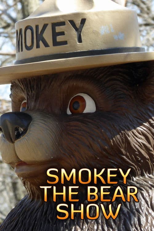 The Smokey Bear Show Season 1 poster
