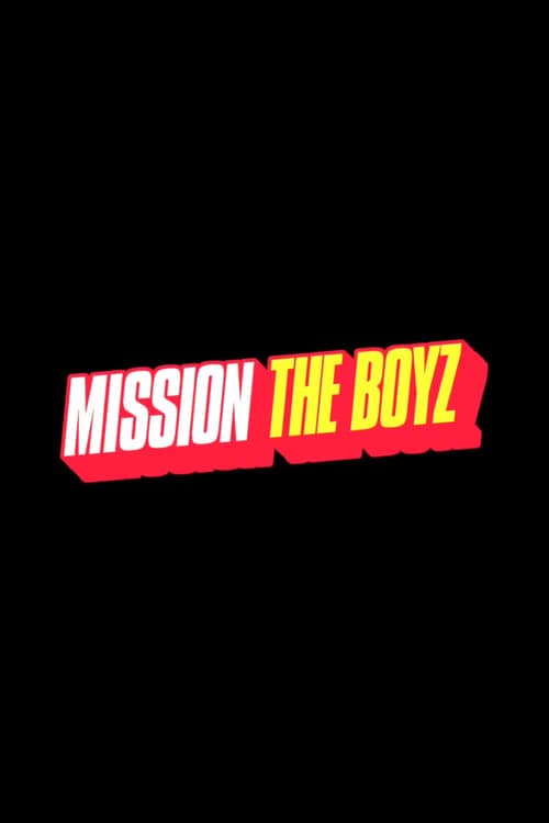 MISSION THE BOYZ Season 1 poster