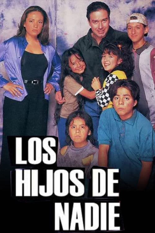 Los hijos de nadie Season 1 poster