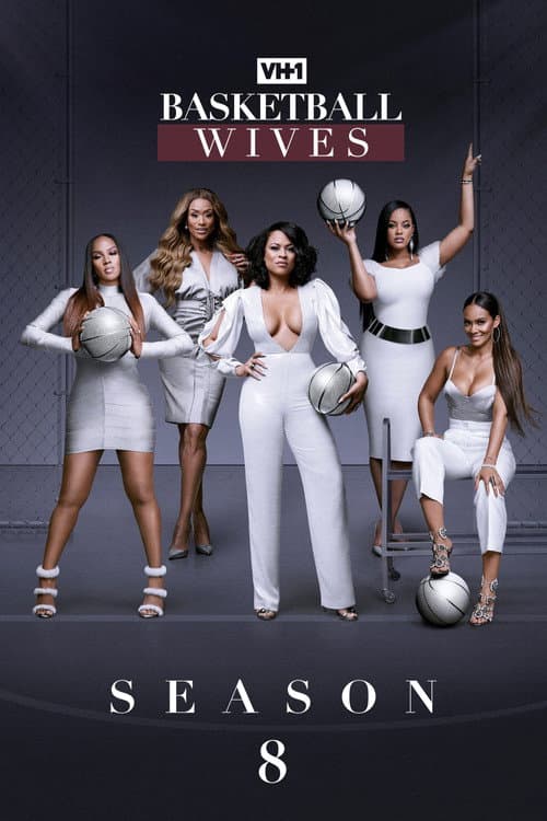 Basketball Wives Season 8 poster
