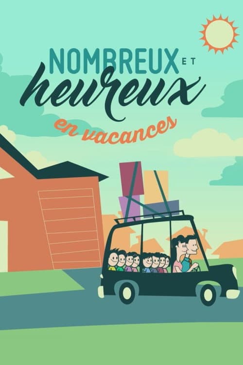 Nombreux et heureux en vacances Season 1 poster