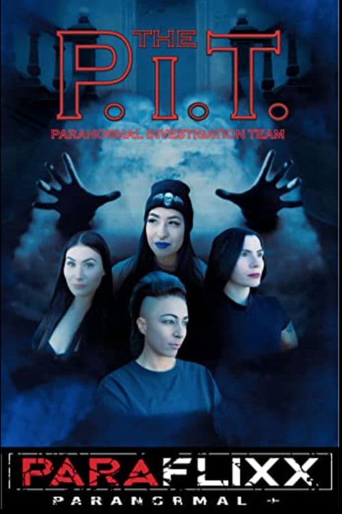 The P.I.T. What Lies Beyond Season 1The P.I.T. What lies Beyond poster