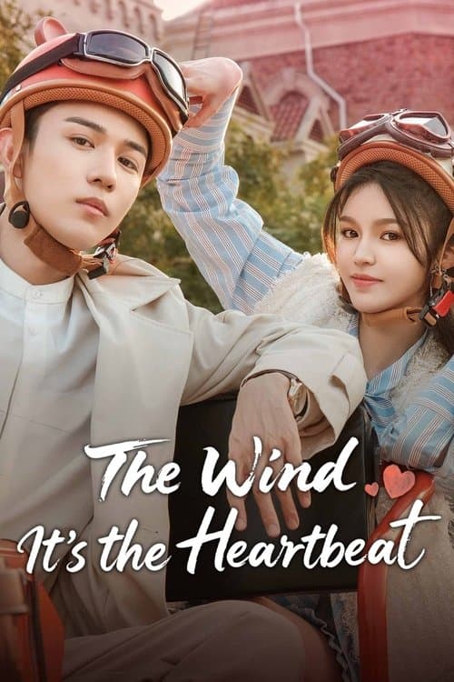 The Wind, It's the Heartbeat Season 1 poster