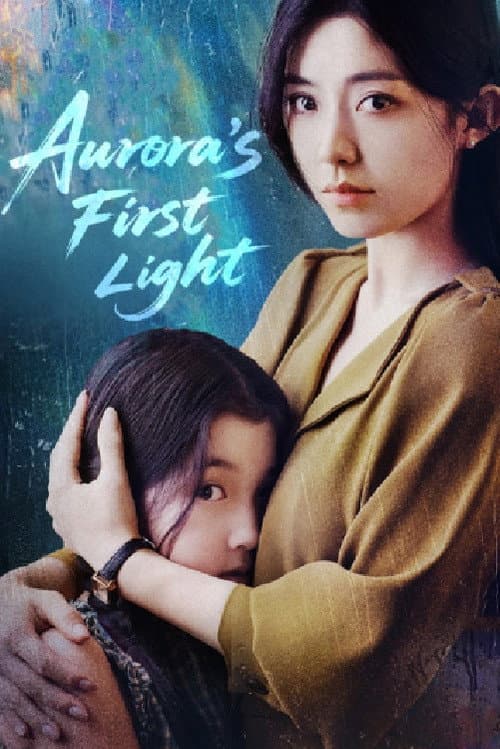 Aurora's First Light Season 1 poster