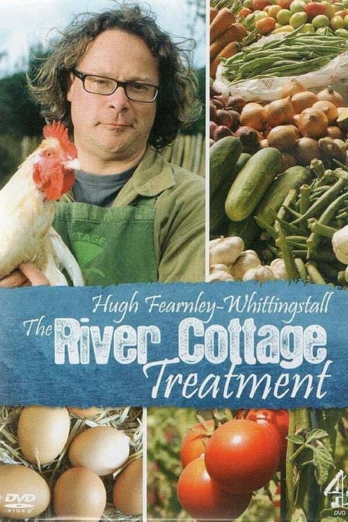 River Cottage The River Cottage Treatment poster