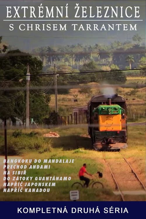 Chris Tarrant: Extreme Railways Season 2 poster