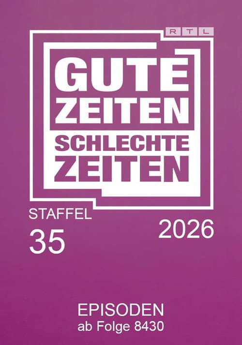 Gute Zeiten, schlechte Zeiten Season 35 poster