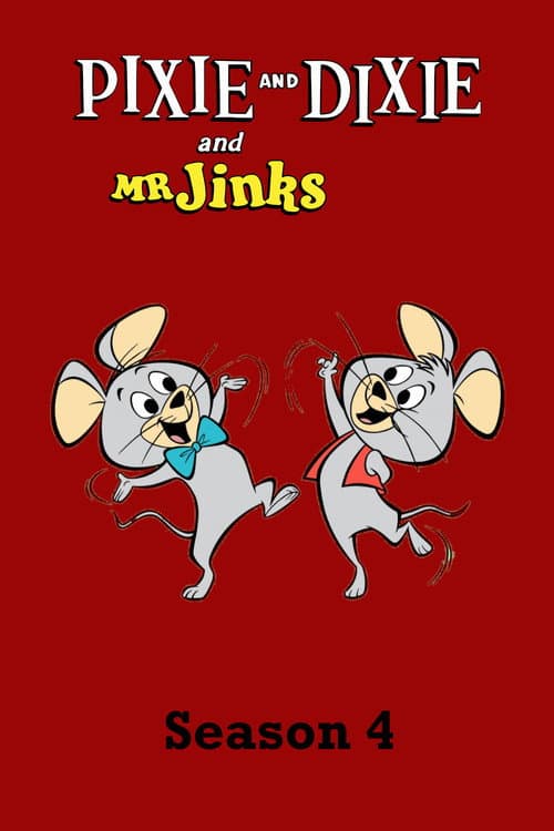 Pixie and Dixie and Mr. Jinks Season 4 poster
